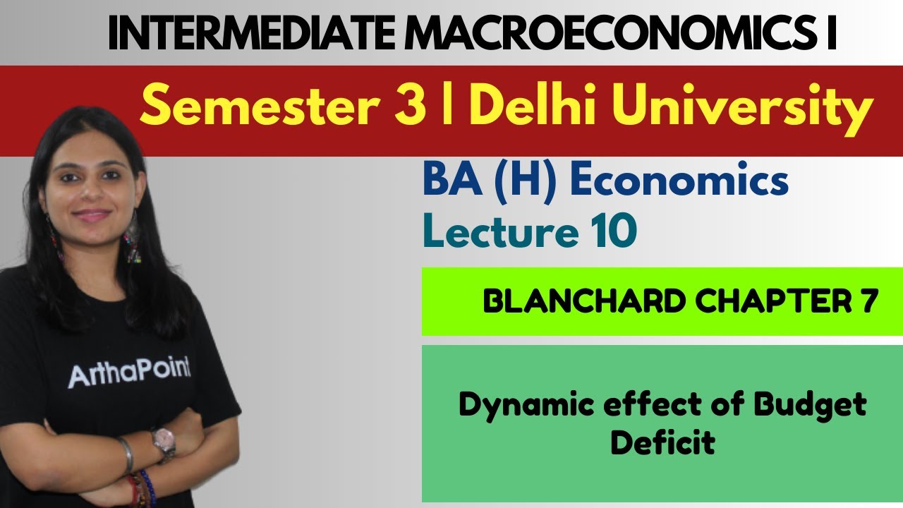 Динамический эффект бюджетного дефицита | Blanchard, глава 7 | DU Sem 3 Eco(H) | Коучинг для пост...