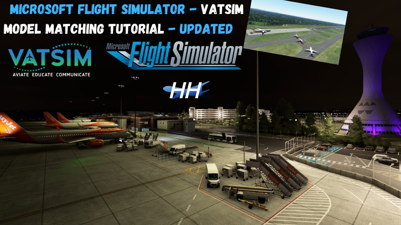 Microsoft Flight Simulator - Vatsim AIG Model Matching Tutorial - UPDATED