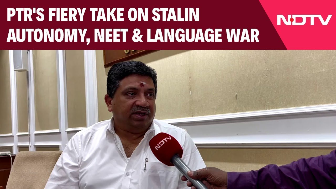 Tamil Nadu News | PTR's Fiery Take On MK Stalin's Autonomy, NEET & Language War