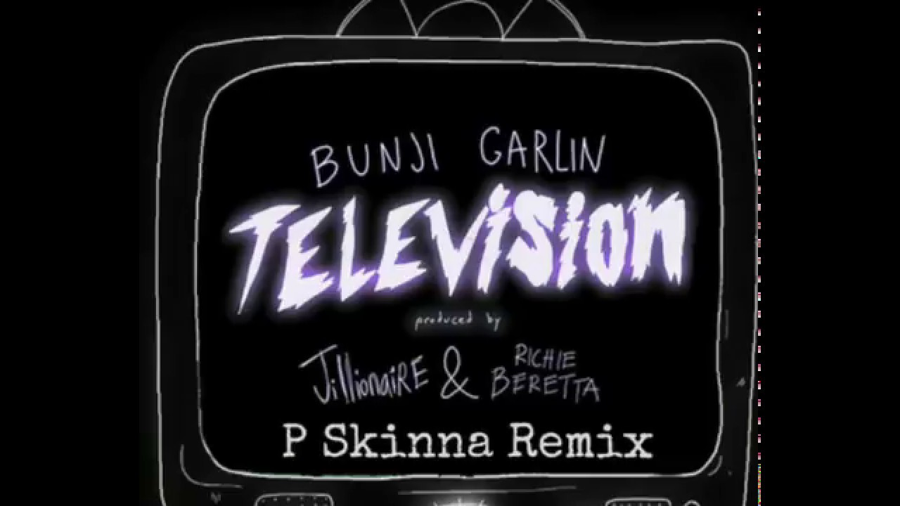 Bunji Garlin - Television (P Skinna Remix)