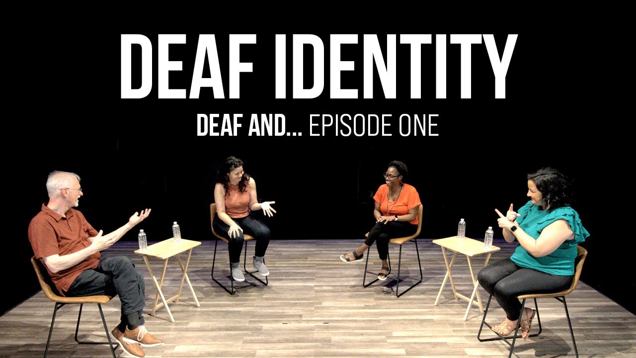 Deaf Identity | Episode One of 