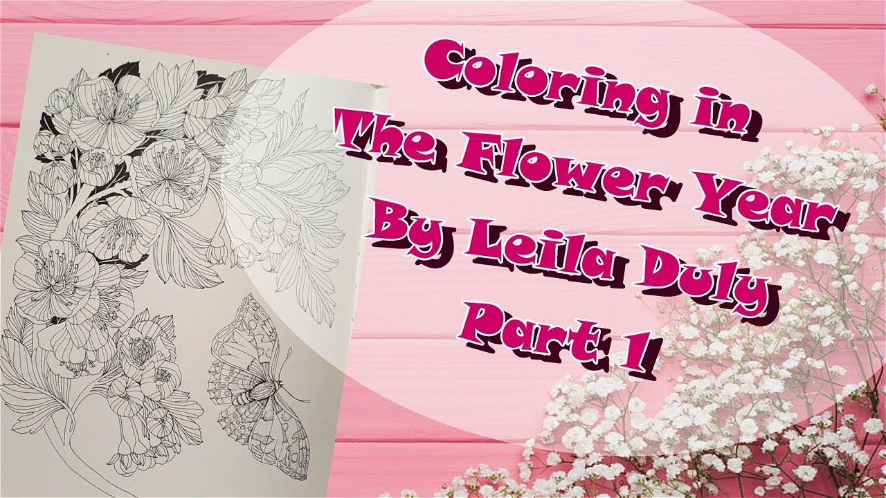 LIVESTREAM|  Happy Women's Day Coloring in The Flower Year by Leila Duly Part 1