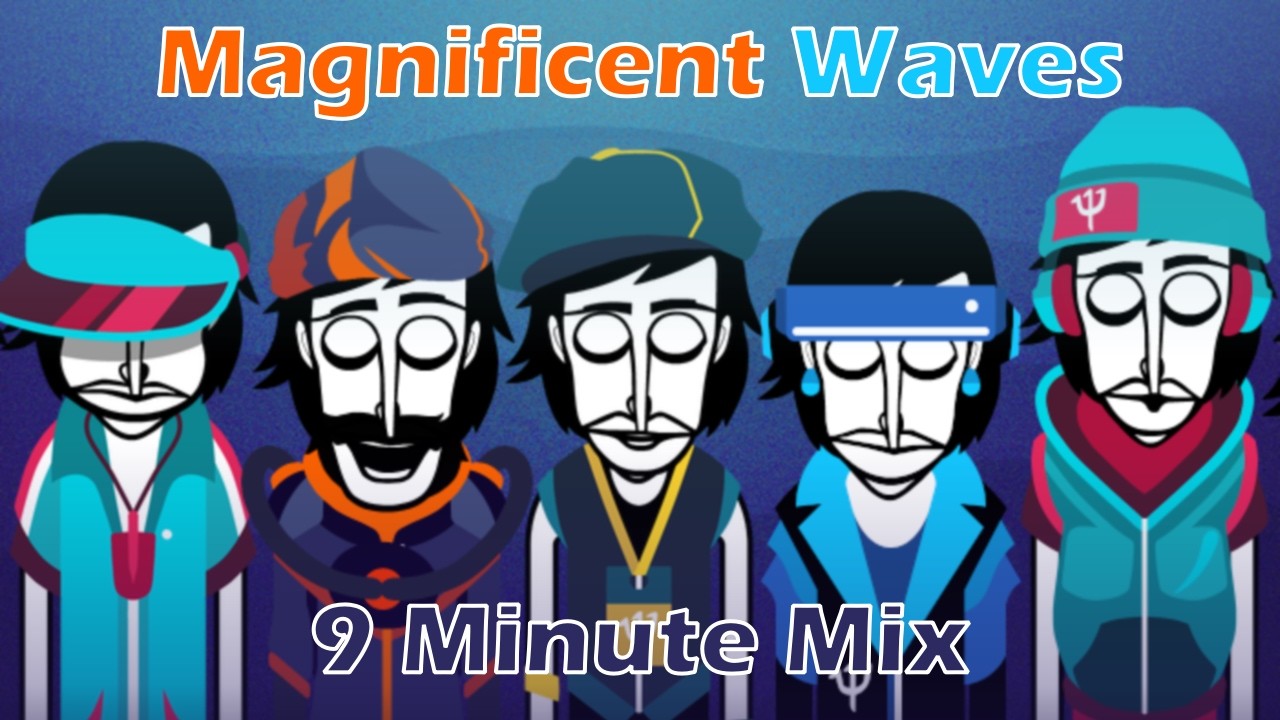 Magnificent Waves // Incredibox Deep Blue mix