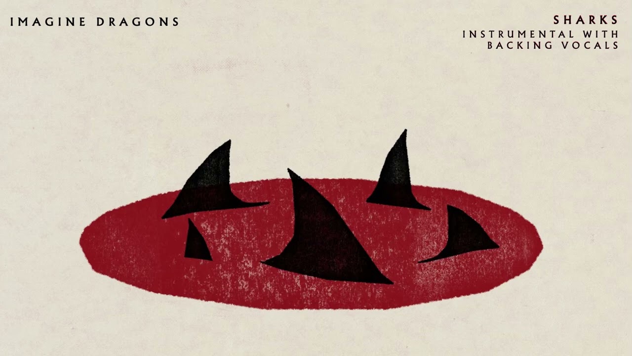Imagine Dragons - Sharks (Instrumental with Backing Vocals)