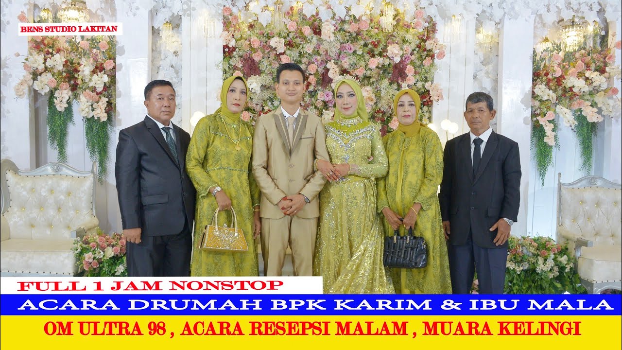 FULL 1 JAM || OM ULTRA 98 || DRMH BPK KARIM & IBU MALA || W-DAY NOVI & AJI || M. KELINGI