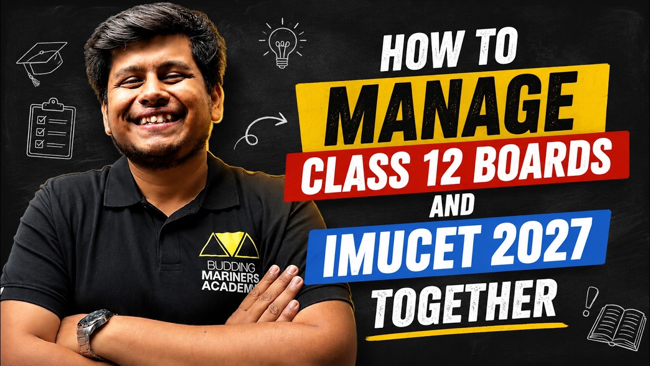Roadmap To Clear IMUCET With Class 12th Boards? Join Merchant Navy After 12th?