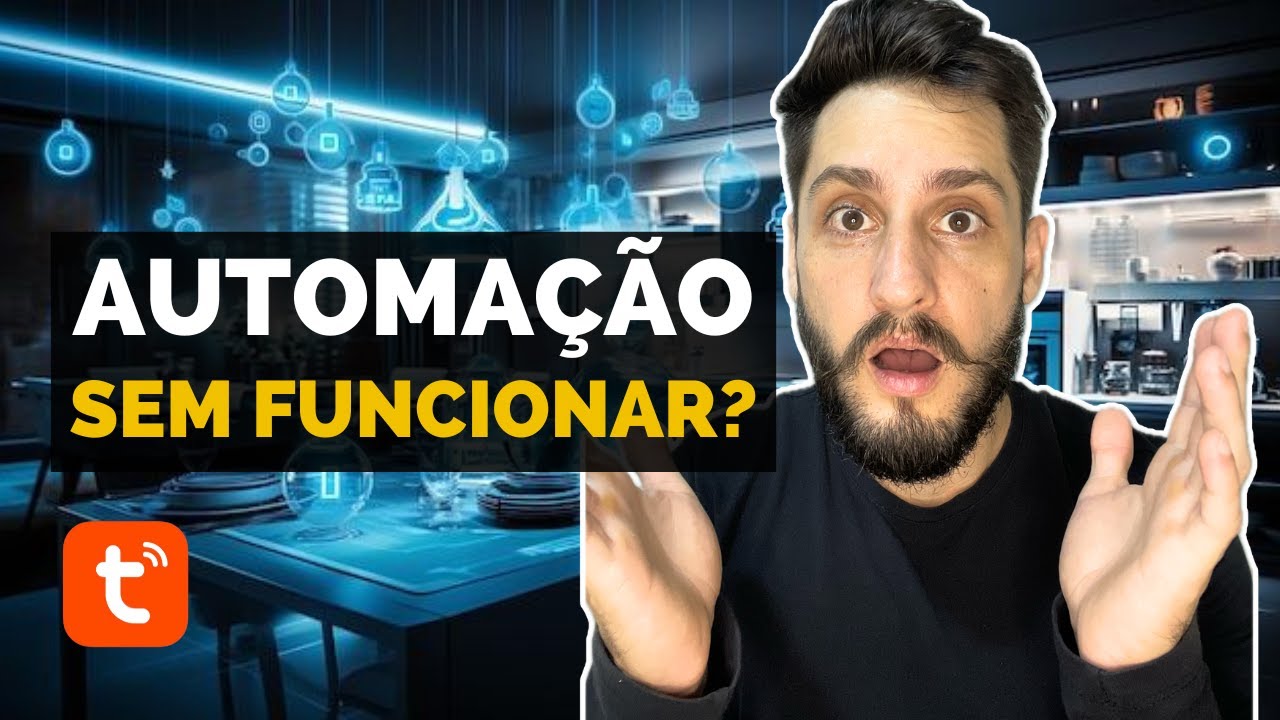 Não Cometa Esses Erros Nas Suas Automações Tuya Smart Life