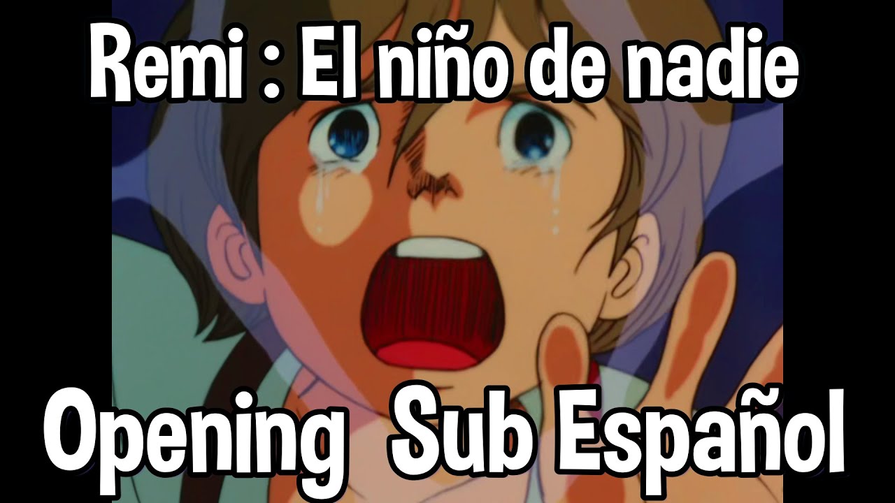 Remi : El Niño de Nadie | Opening | Saa Haruki Hajimejou | Sub Español
