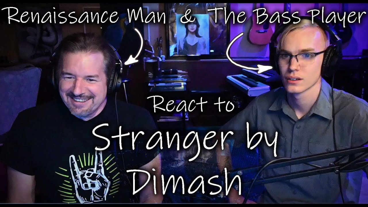Renaissance Man и специальный гость The Bass Player реагируют на песню Stranger Димаша