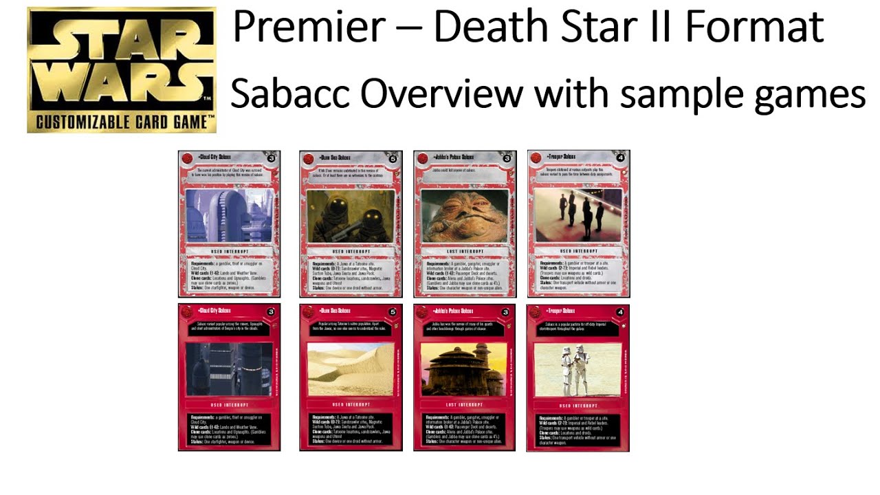 SWCCG: PDS2 Sabacc Overview and Some Sample Decks and Games