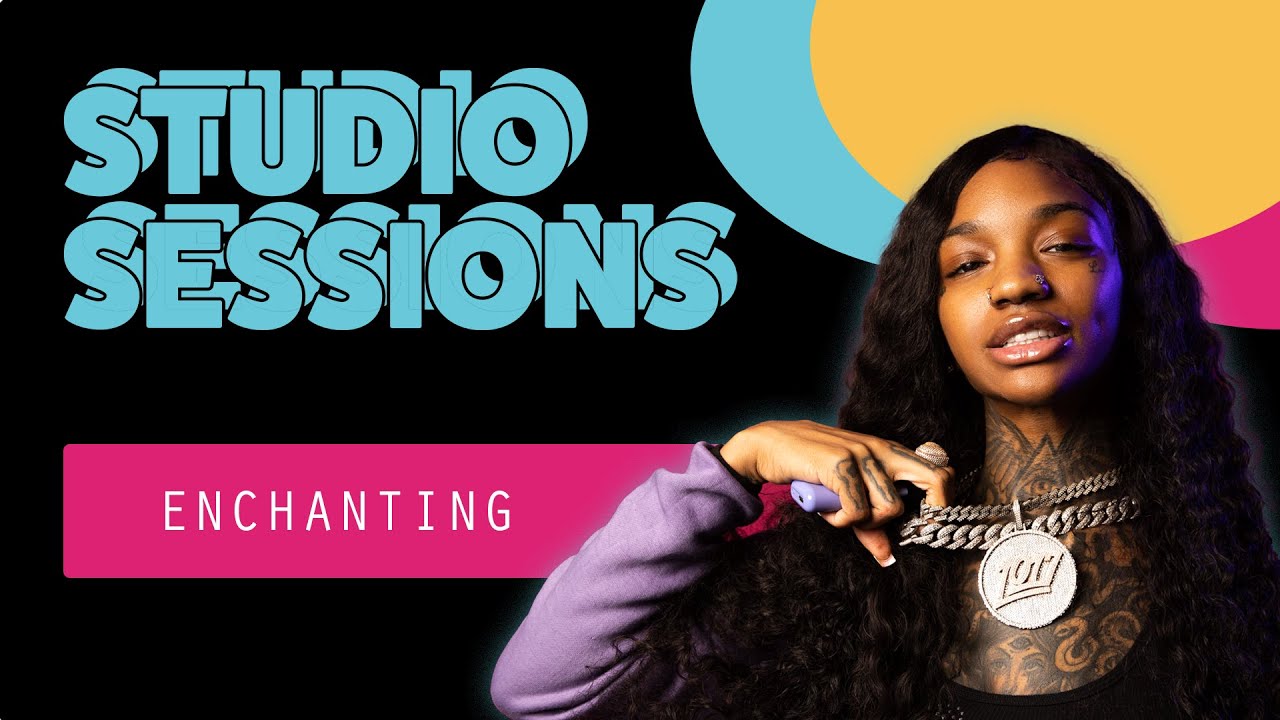 Hear Enchanting's thoughts on her creative process and her self-expression her Studio Sessions