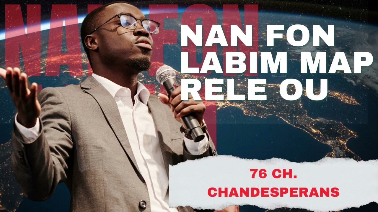 Nan Fon Labim, Map Rele Ou | Chante Evanjelik  76 Creole CH Nouvo Vèsyon