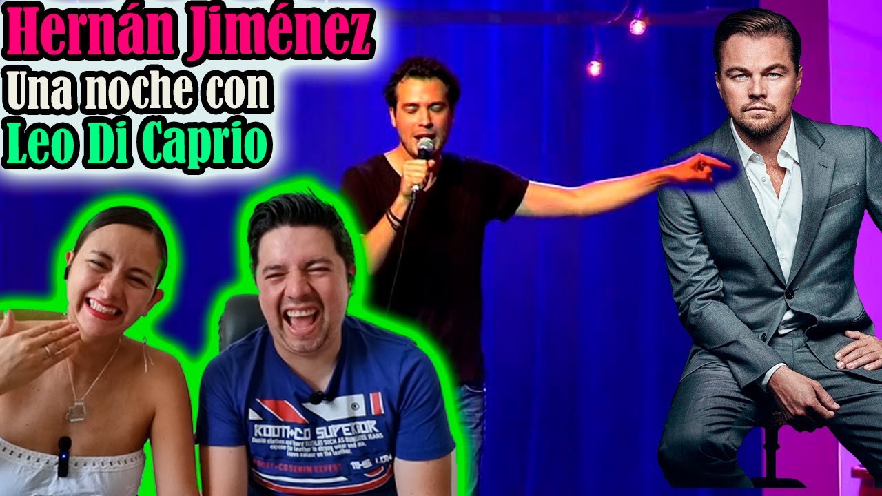 Reacción a | Hernán Jiménez | Una noche con Leo Di Caprio | Humor de Costa Rica