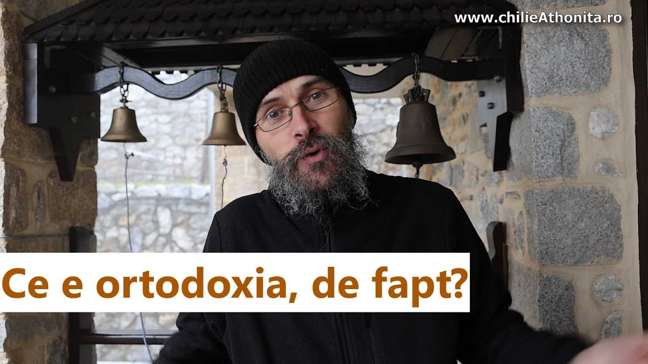 Ce e ortodoxia de fapt? - părintele Teologos
