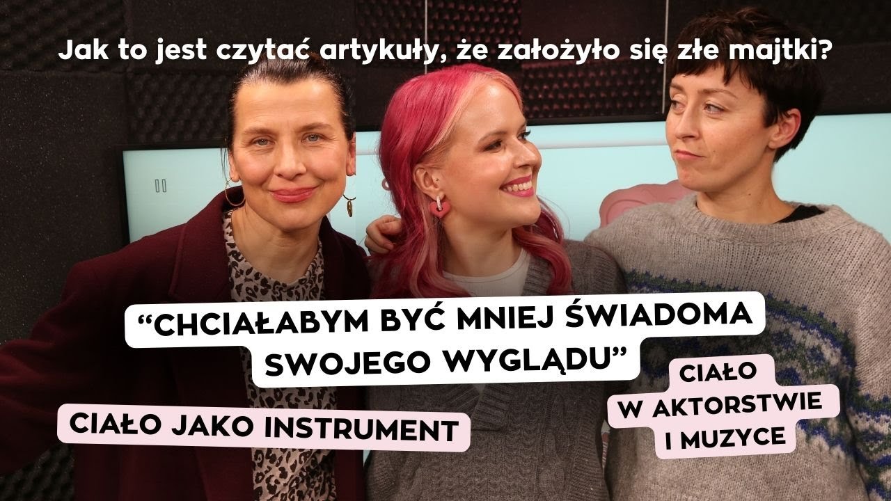 Ciało i sztuka. Katarzyna Herman i Natalia Przybysz | ROK DLA CIAŁA