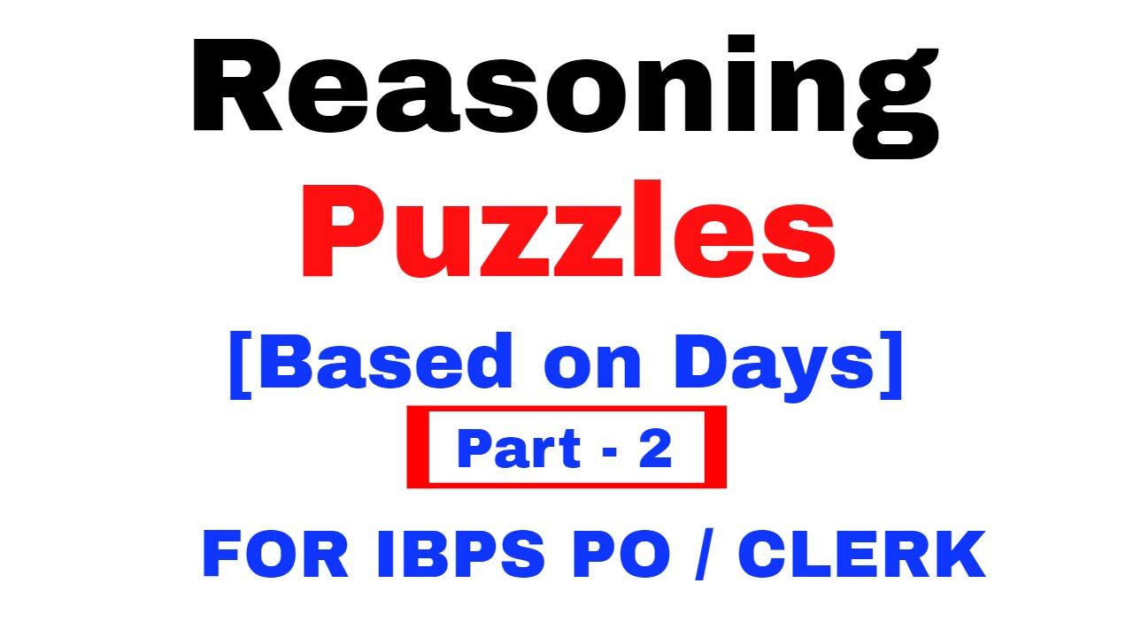 Reasoning Puzzle Days Arrangements for IBPS PO/ Clerk [In Hindi] Part 2