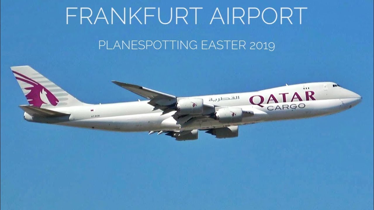 FRANKFURT AIRPORT PLANESPOTTING -  Easter Weekend 2019