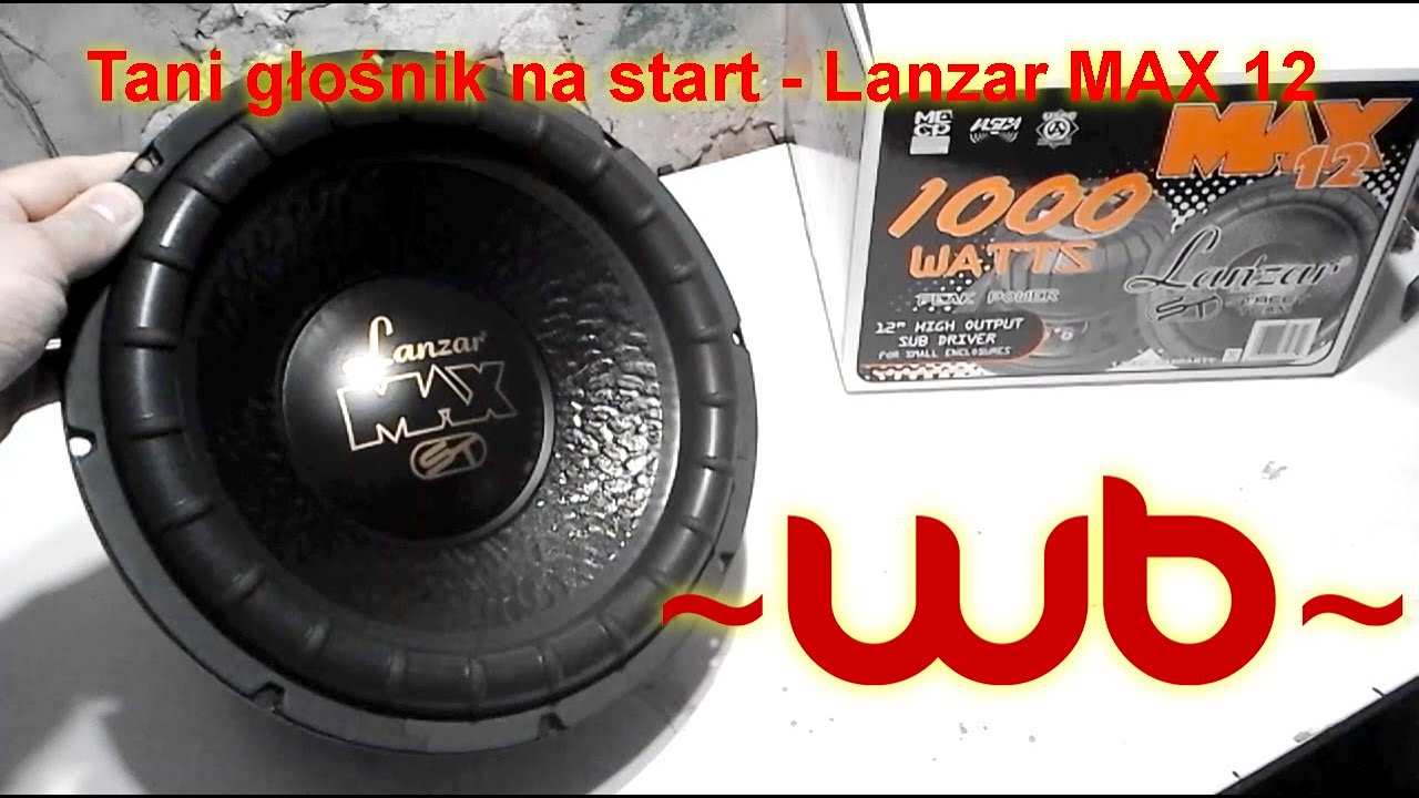 Tani głośnik na start - Lanzar MAX 12 w WB - Wytw&oacute;rnia Basu