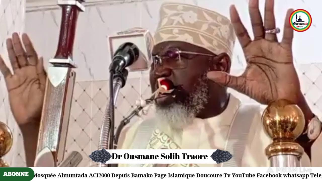 Koutouba Kéné Dr Ousmane Sôlih Traoré mosquée Almuntada ACI2000 🇲🇱 