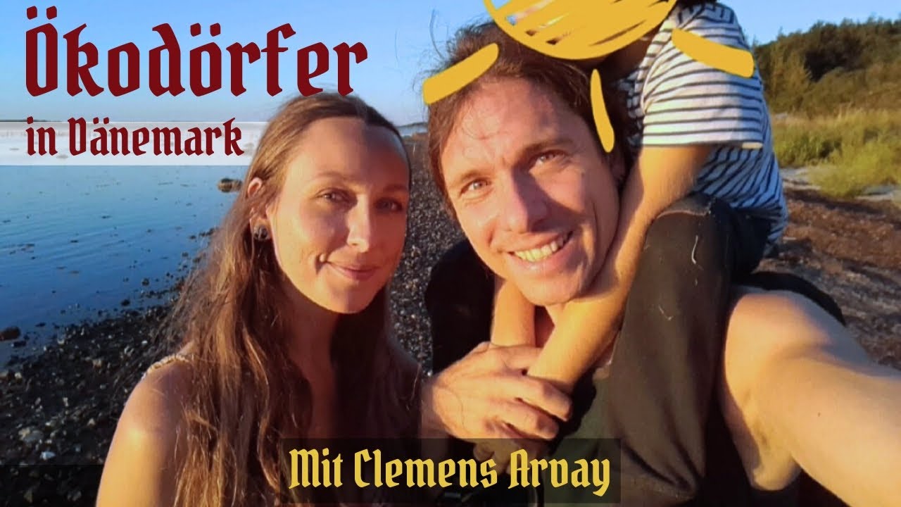 Familien- und rentnerfreundlich leben in Dänemark 🇩🇰 Ökodorf Dyssekilde I Teil 1 I Mit Clemens Arvay