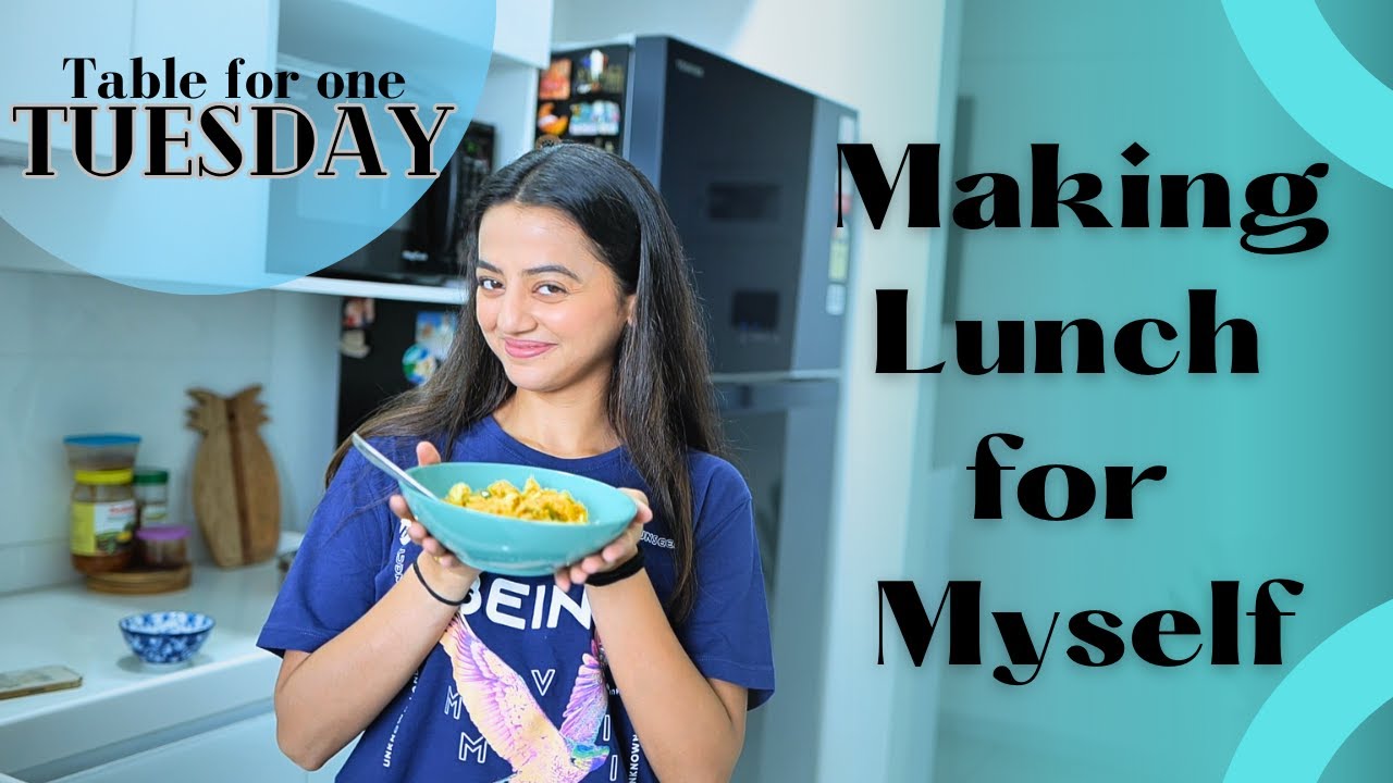 Table for one Tuesday | Make Lunch with me 🤤😍
