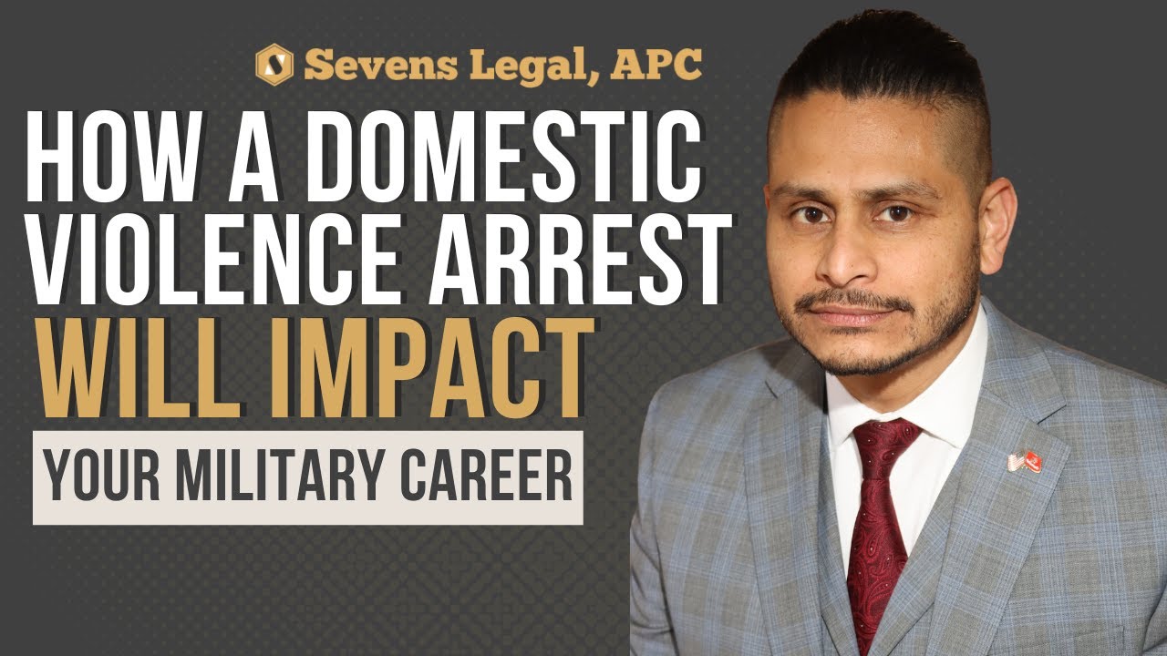 San Diego Criminal Lawyer Explains How Domestic Violence Claims Can Harm Your Military Career