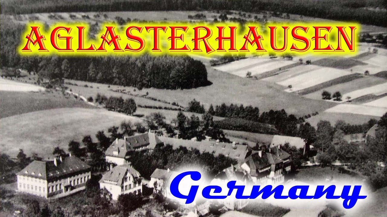 Old photos of Aglasterhausen, Baden-Württemberg, Germany - Alte Fotos von Aglasterhausen