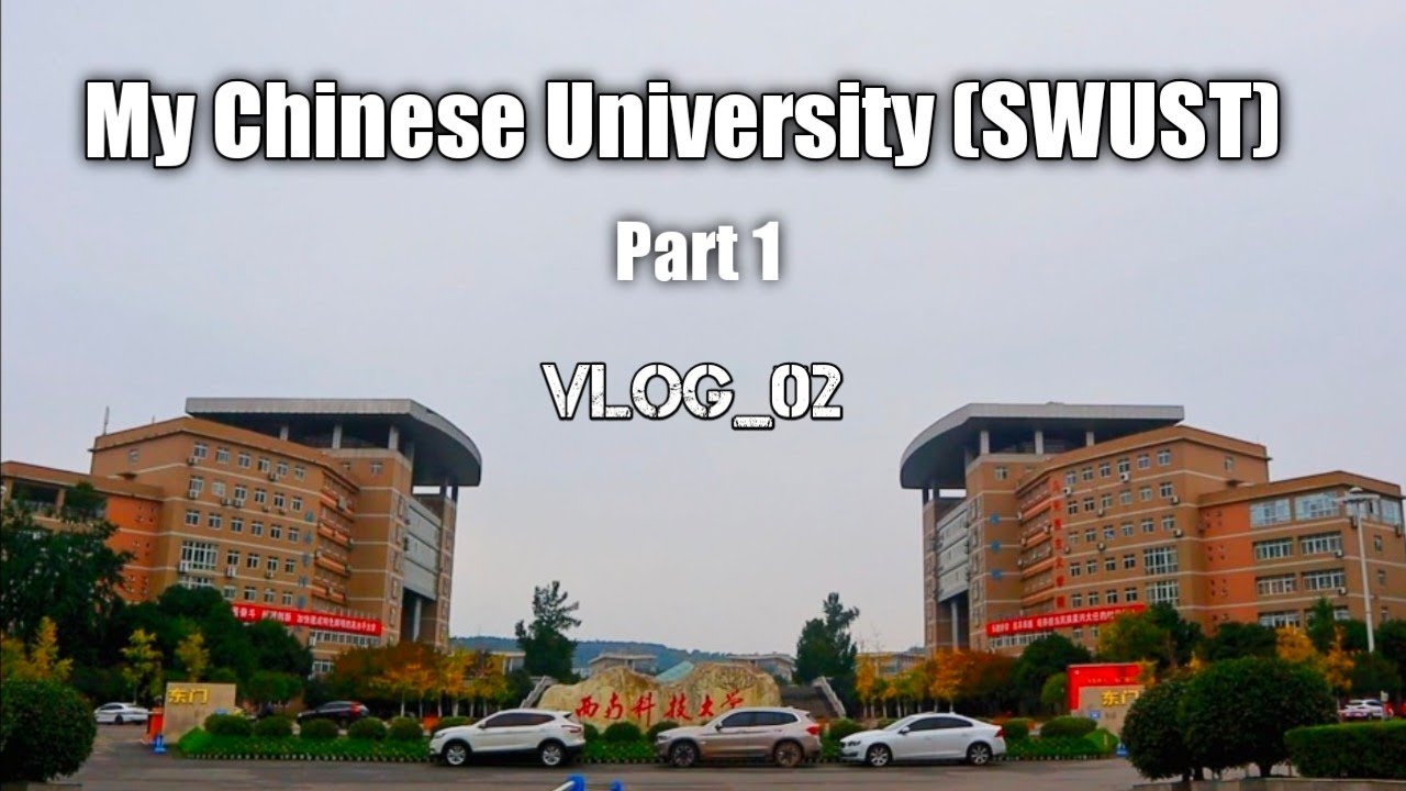 Vlog 2 My University| Southwest university of science and technology | Mianyang |Fareed Unfiltered