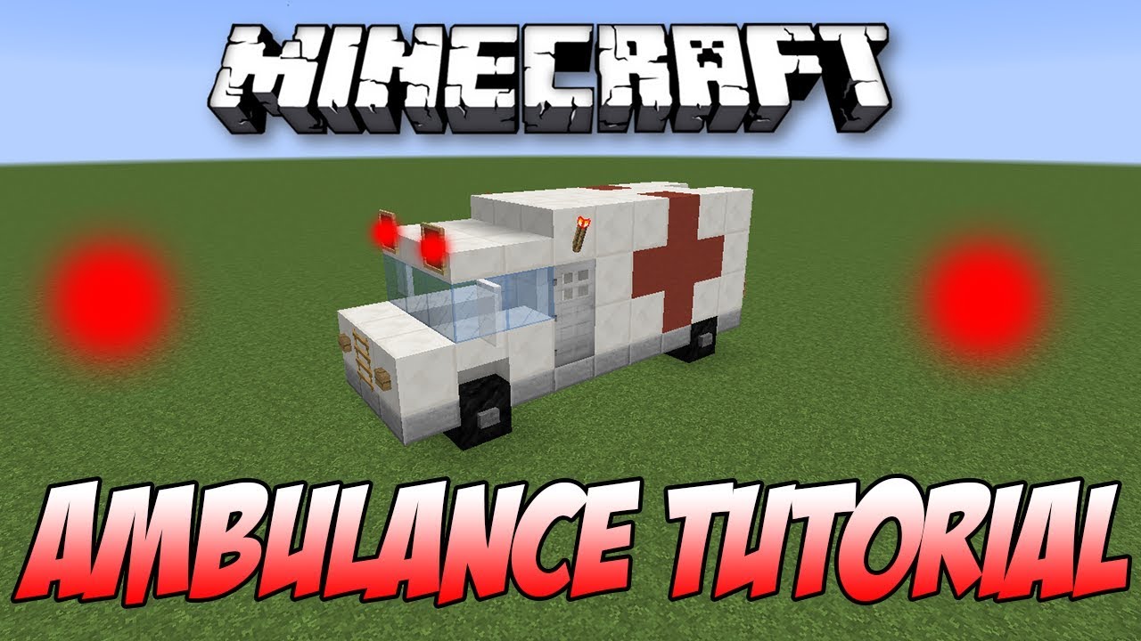 Minecraft: AMBULANCE Tutorial
