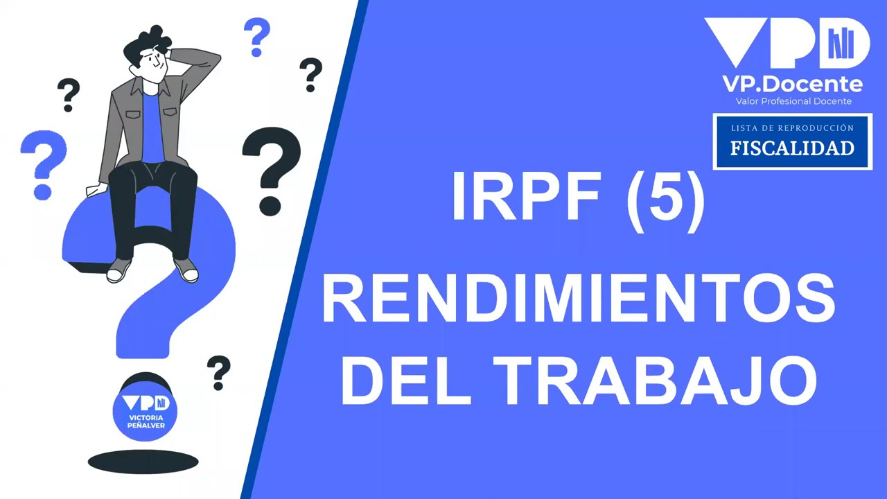RENDIMIENTOS DEL TRABAJO – IRPF(5)