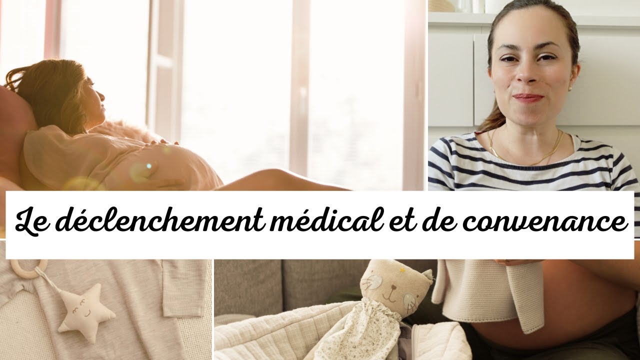 Comment se passe un déclenchement? Peut-on le demander?
