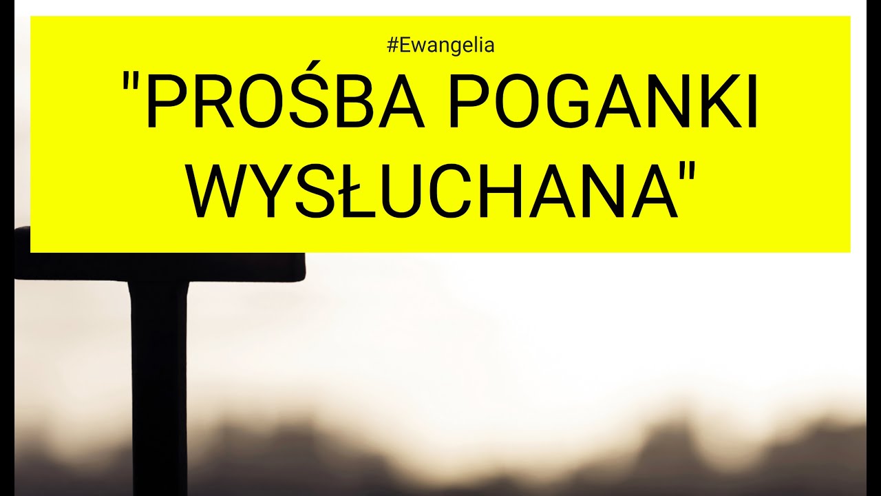 #Ewangelia | 2026-02-12  Mk 7, 24-30 
