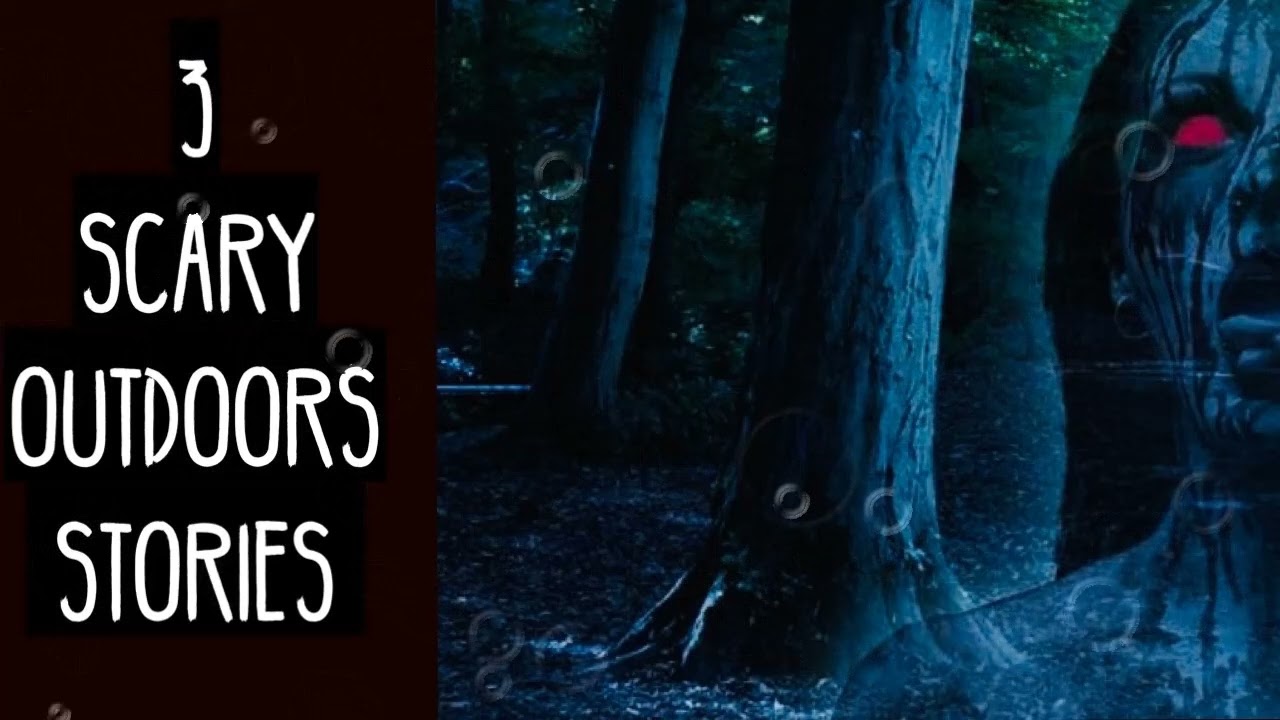 3 Scary Outdoor Hmong Stories
