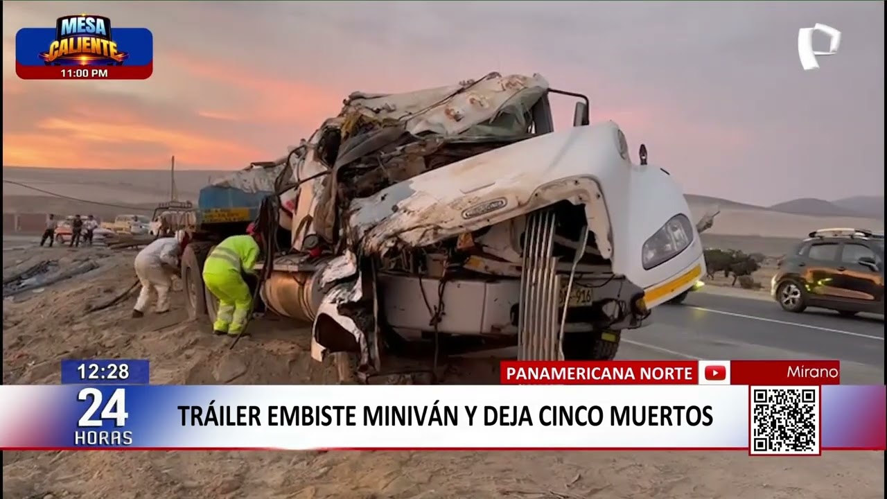 Panamericana Norte: tráiler embiste miniván y deja cinco muertos en Huacho