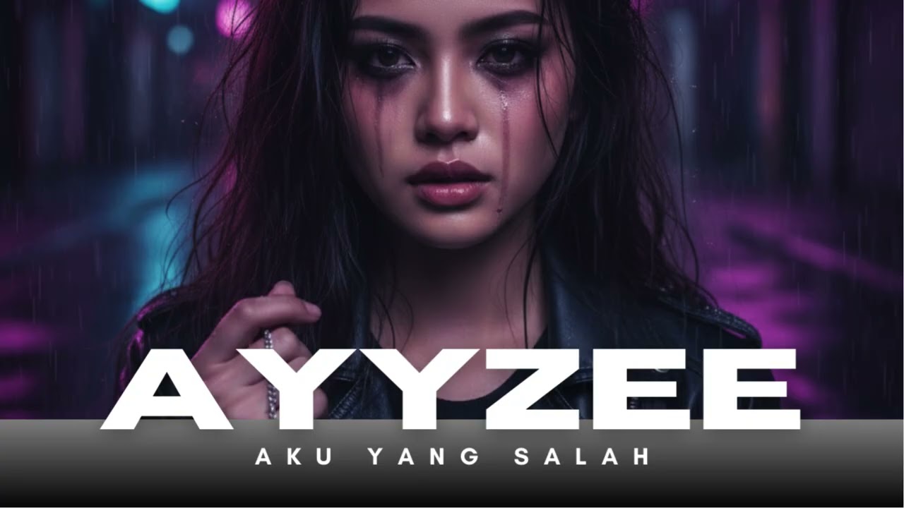 Aku Yang Salah - Ayyzee(aivocal) - New Song