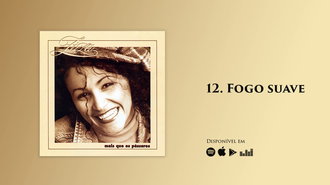 Ziza Fernandes - Fogo Suave | CD Mais que Pássaros (Official)