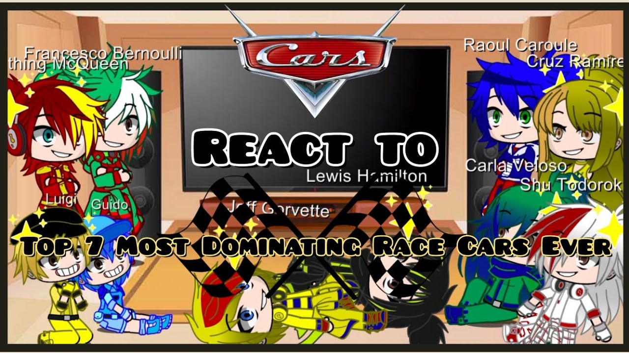 Pixar Cars React to Real Cars (Top 7 Most Dominating Race Cars Ever) | Gacha Redux | Part 33