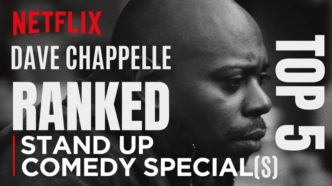 Dave Chappelle's Netflix Comedy Specials RANKED! | Stand Up Comedy 2020