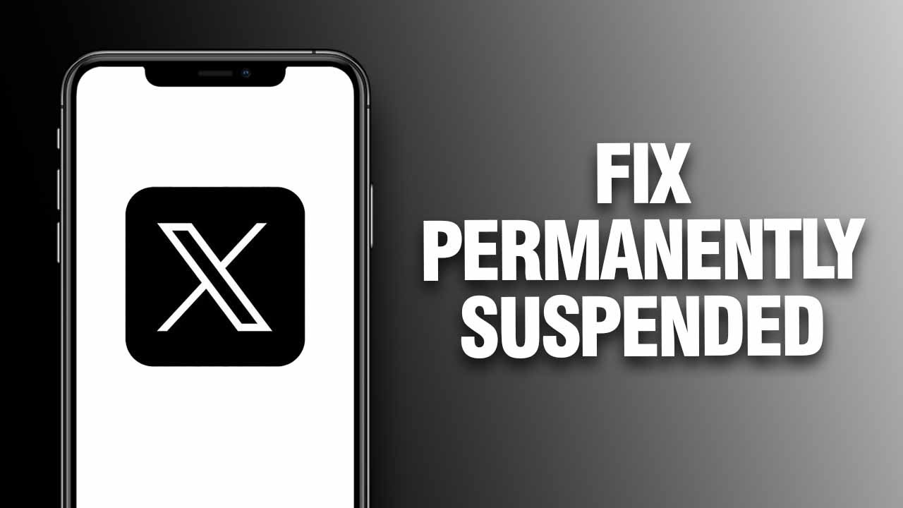 How To Fix X Twitter App Permanently Suspended Easy Quick