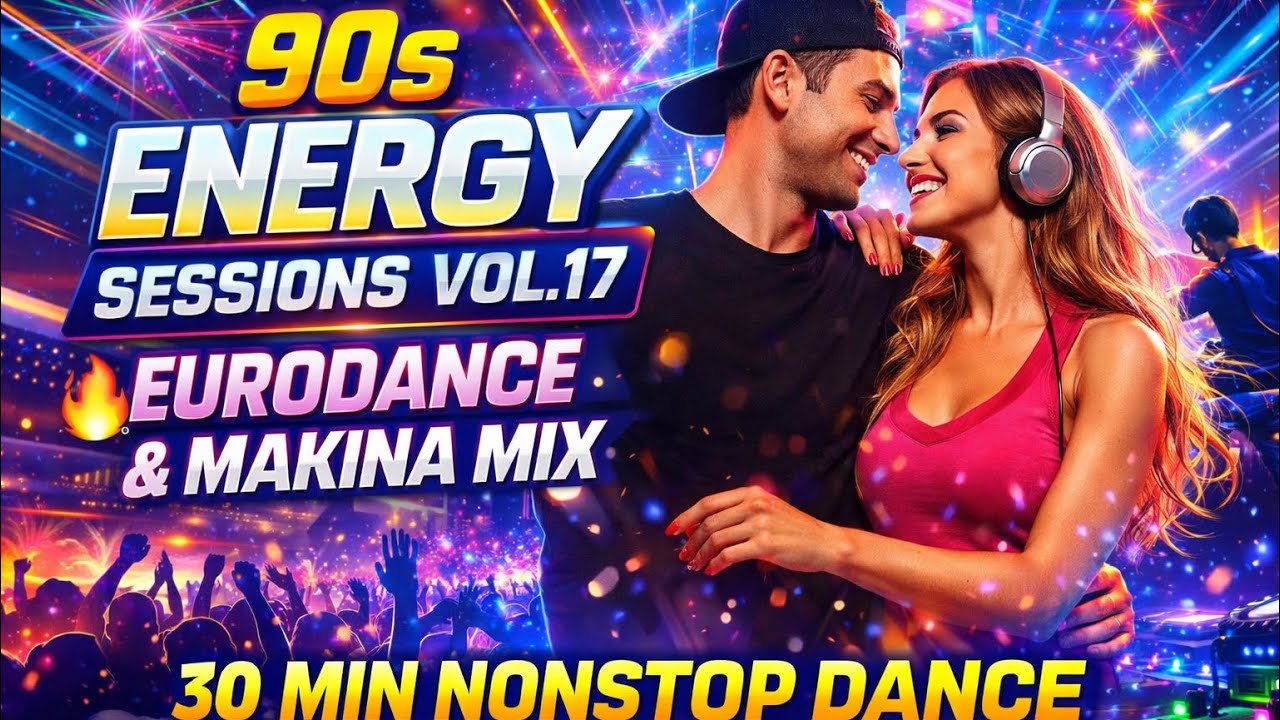 🔥 VOL017 EURODANCE MAKINA MEGAMIX 🔥🎧 30 MIN NON STOP 🎧