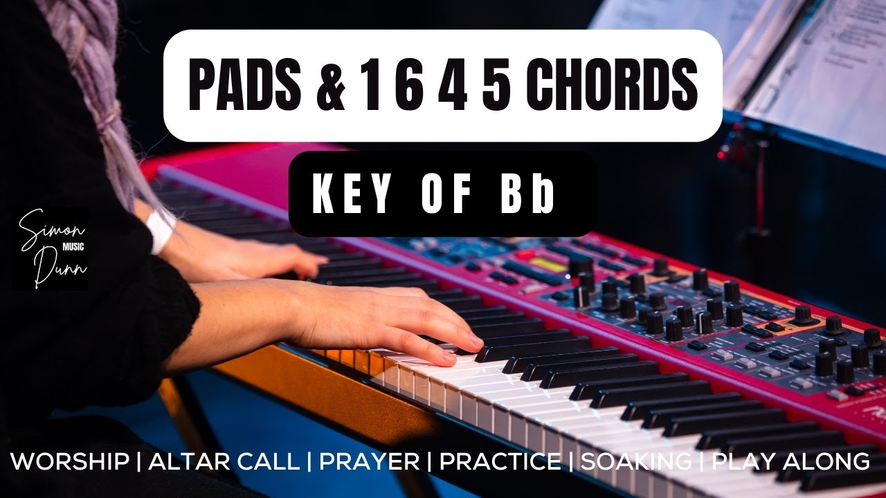 Nashville 1 6 4 5 Chord Progression in Bb/A# for Worship Teams Praise Band Spontaneous Moments