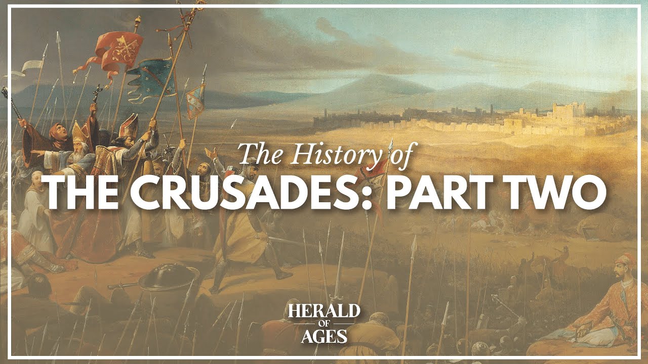 The History of the Crusades, Part 2: Dorylaeum and The First Siege of Antioch