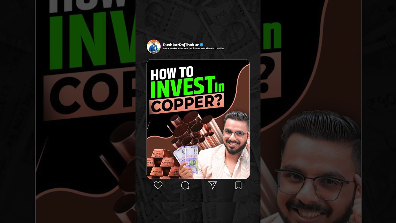 How To Invest in Copper?