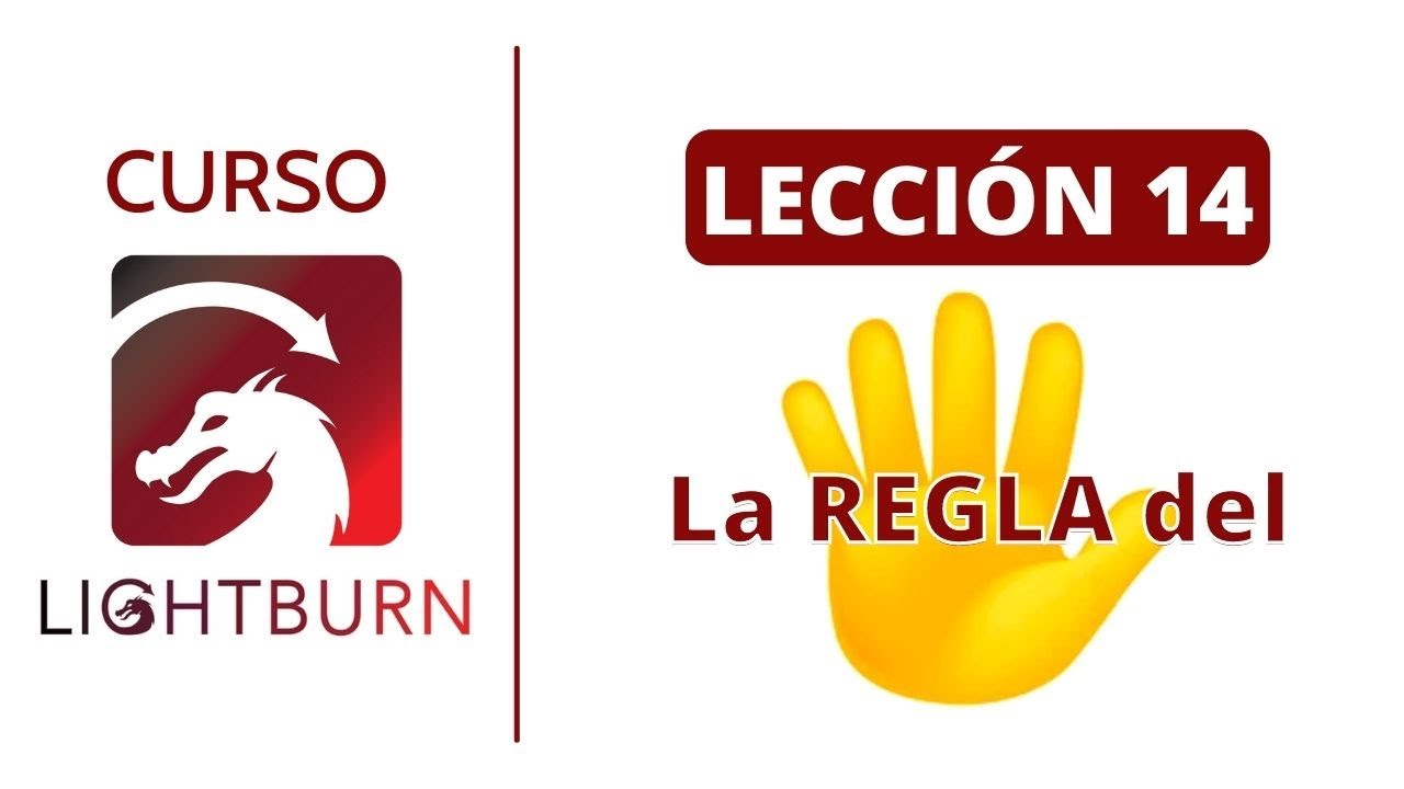 📕 Lección #14: Sube de NIVEL 🔝 tus Cortes Láser con la REGLA del 5 📚 Curso de Lightburn 🔥