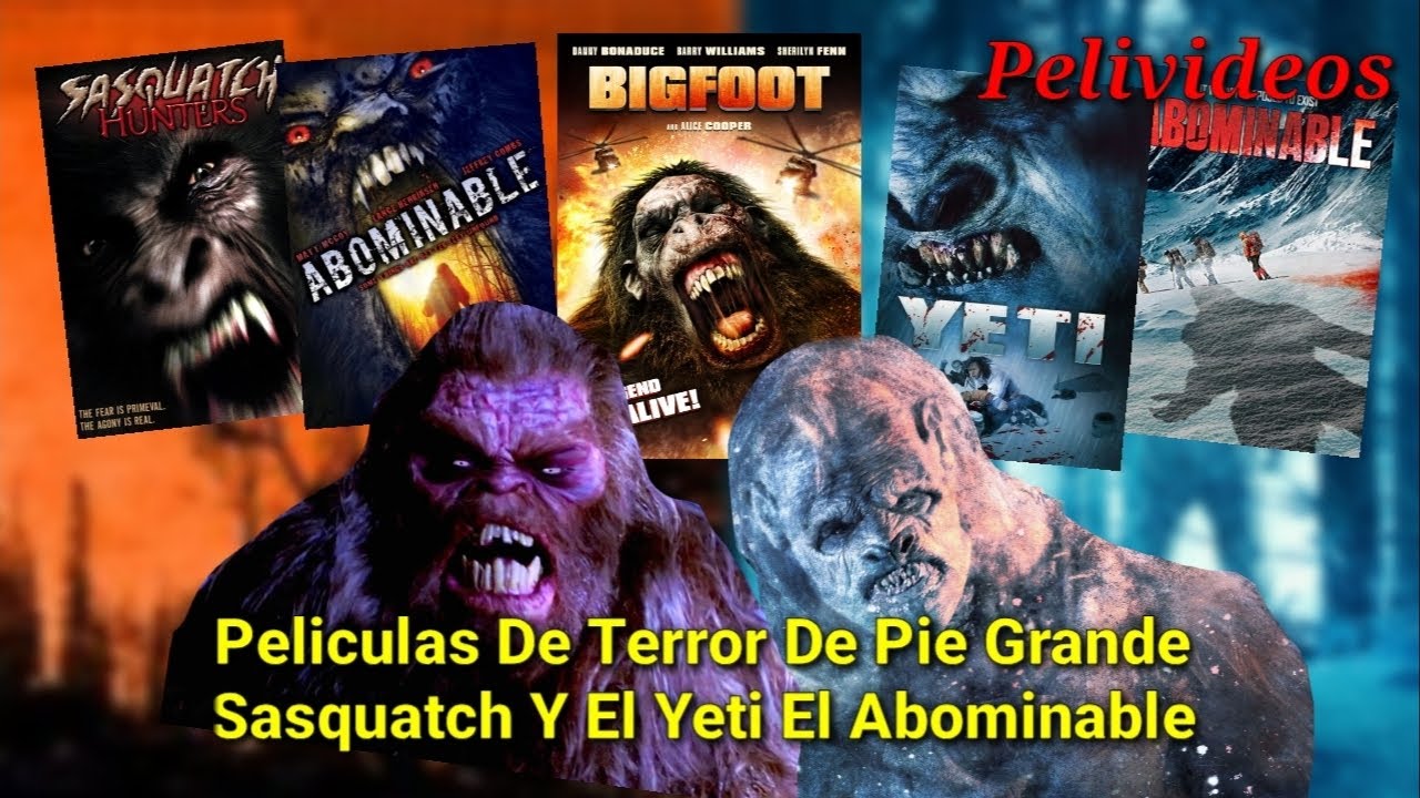Películas De Terror De Pie Grande Y El Yeti | Pelivideos Oficial