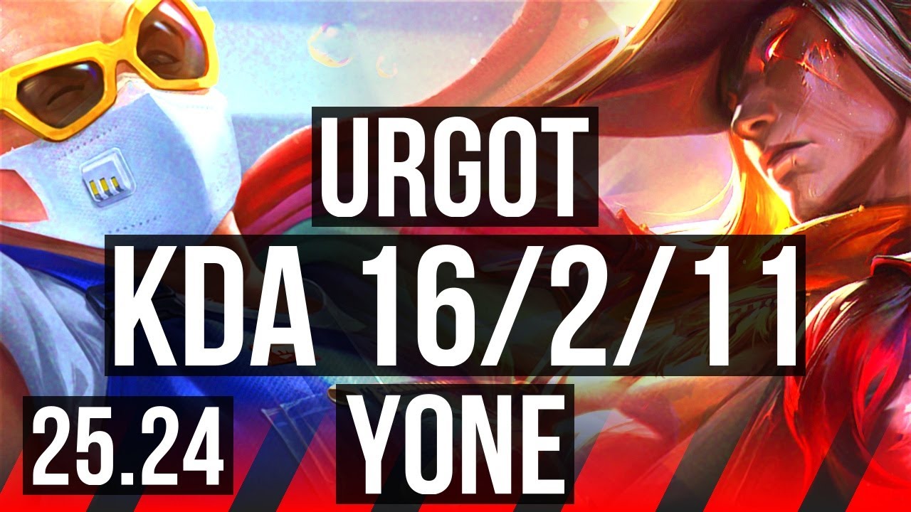 URGOT vs YONE (TOP) | Good KDA: 16/2/11, 40K damage | KR Master | 25.24