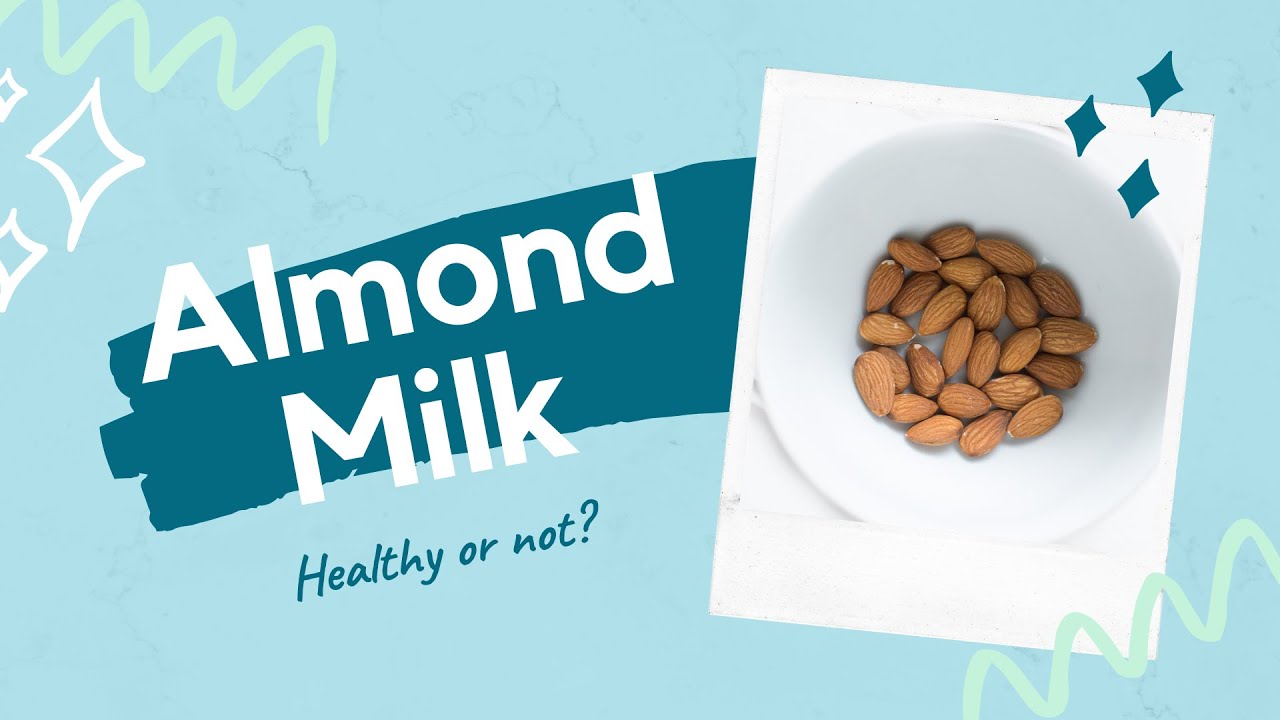 Is Commercial Almond Milk Healthy? | Australian Almond Milk Review