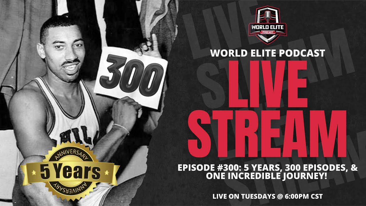 5 Years, 300 Episodes, & ONE Incredible Journey! | A World Elite Celebration | Episode 300