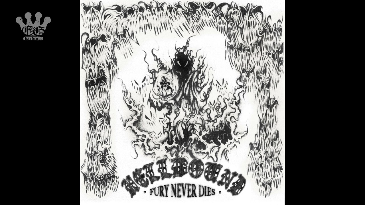 [EGxHC] HELLBOUND - FURY NEVER DIES - 2021 (Full EP)