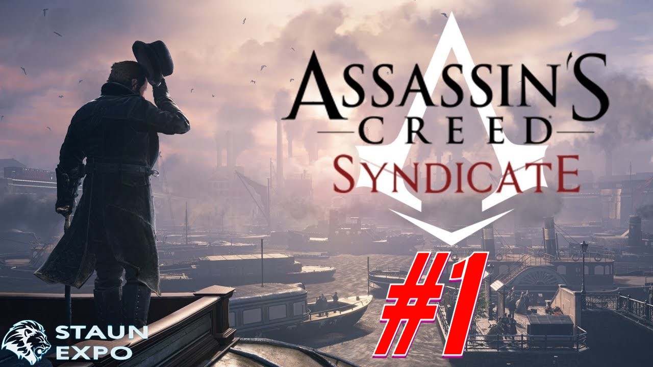 Assassin’s Creed Syndicate - Прохождение #1